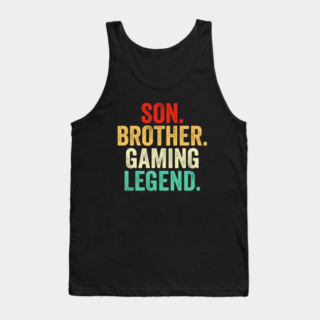 Son Brother Gamer Legend Gaming Tank Top by ChrifBouglas